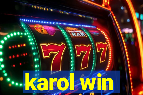 karol win